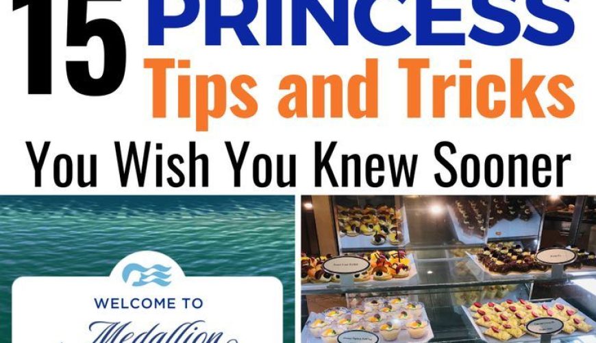 Princess Cruises: 15 Tips, Tricks and Insider Secrets