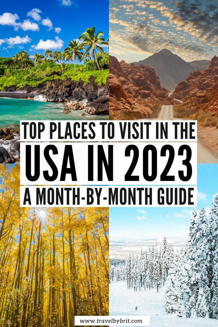 36 Best Places to Visit in the USA: Month-by-Month Guide (2023) | Travel by Brit