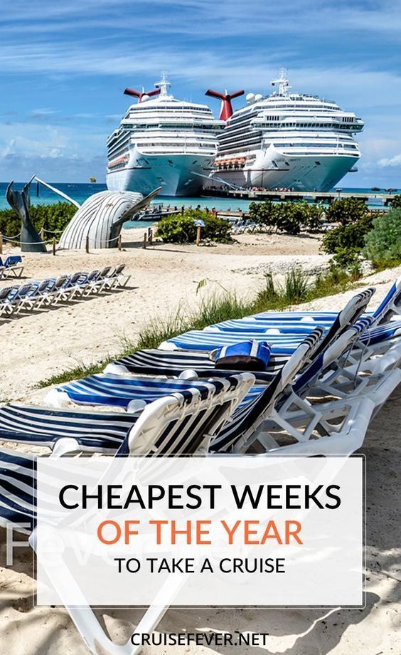 Cheapest Weeks of the Year to Take a Cruise | Best Times to Cruise