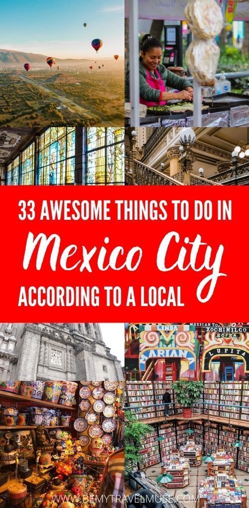 33 Awesome Things to Do in Mexico City