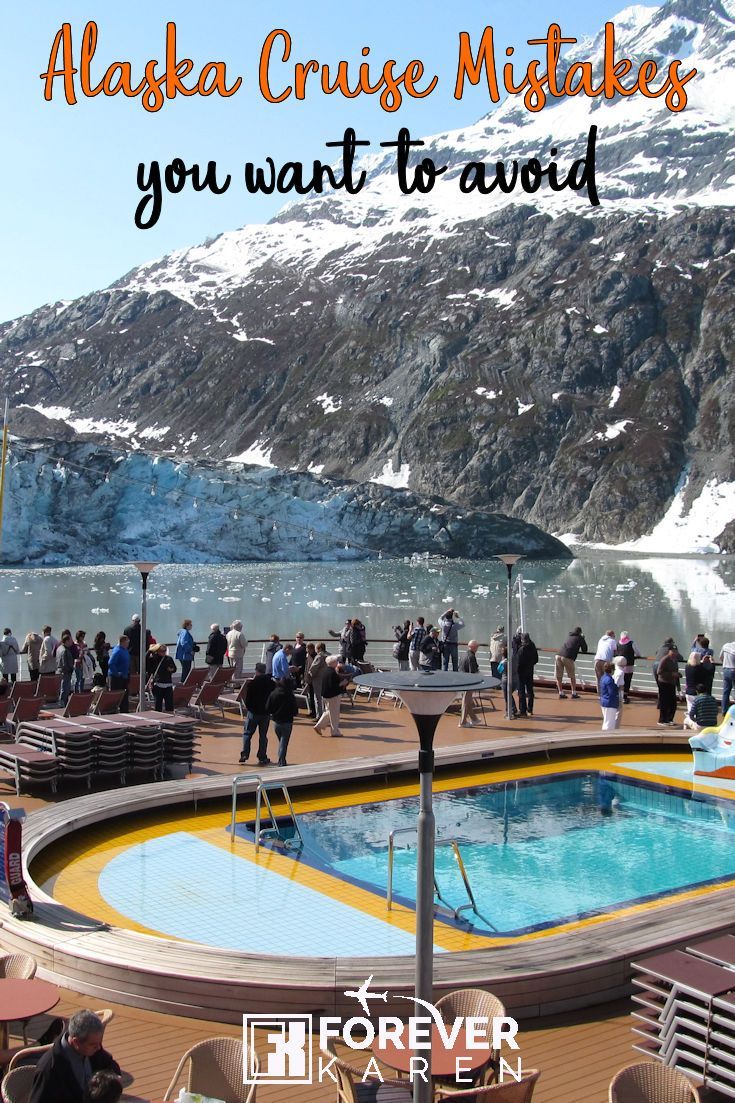 17 Alaska Cruise Mistakes You Want To Avoid