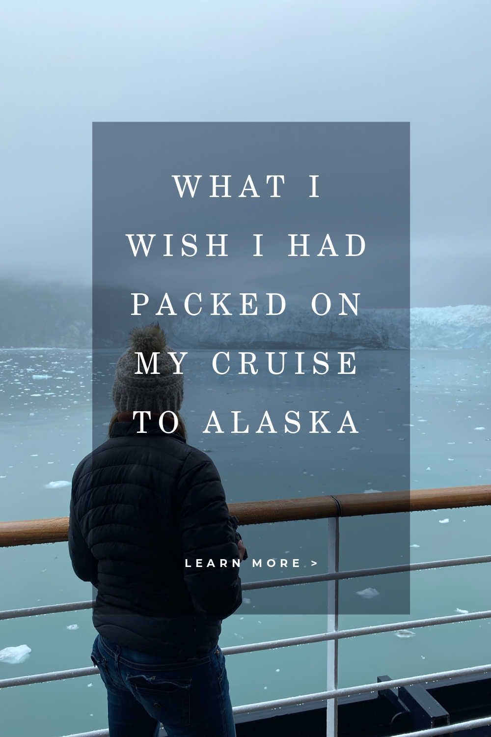 What I Wish I Packed for My Cruise to Alaska