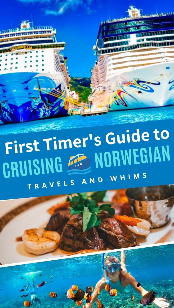 First Timer’s Guide to Cruising Norwegian – Travels and Whims