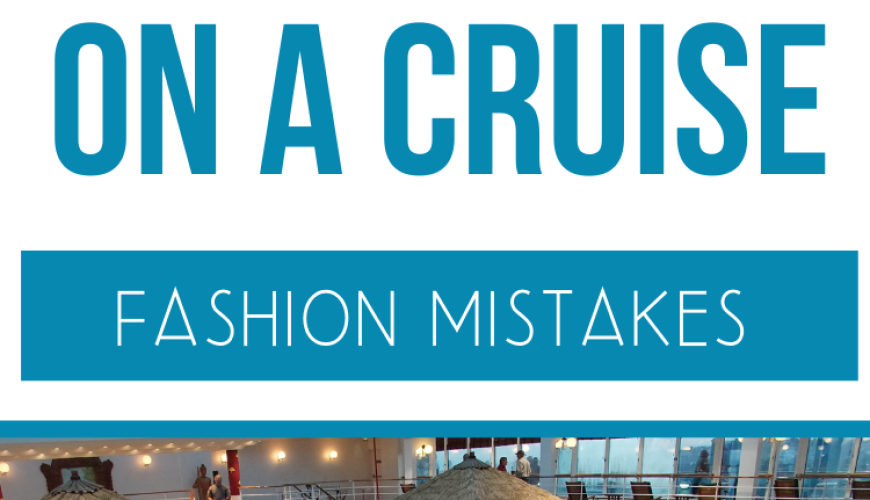 What NOT to Wear on a Cruise