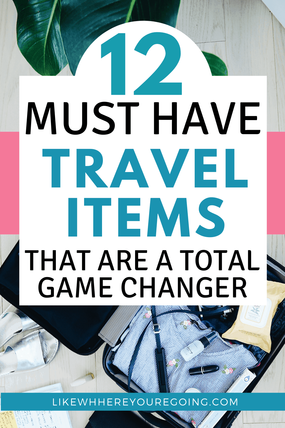 29 Essential Travel Items That Are a Complete Game Changer