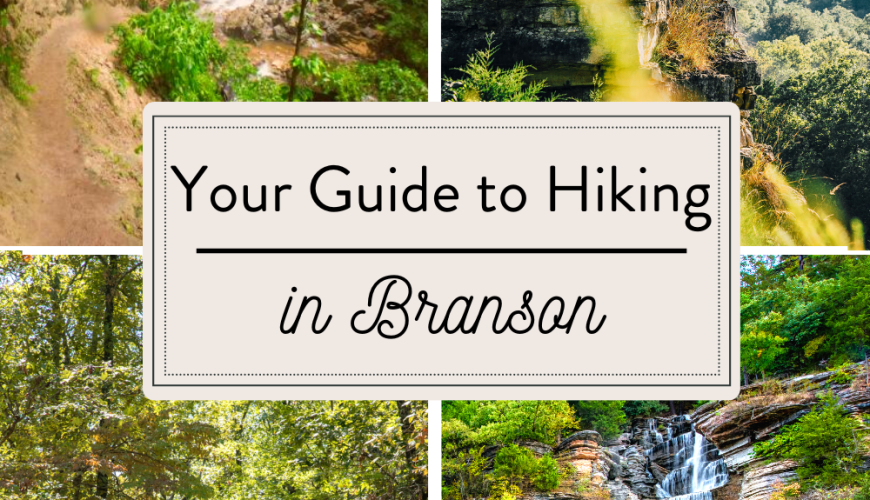 Your Guide to the Best Hiking in Branson