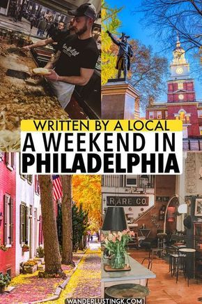 Your local guide to Philadelphia: A perfect weekend in Philadelphia