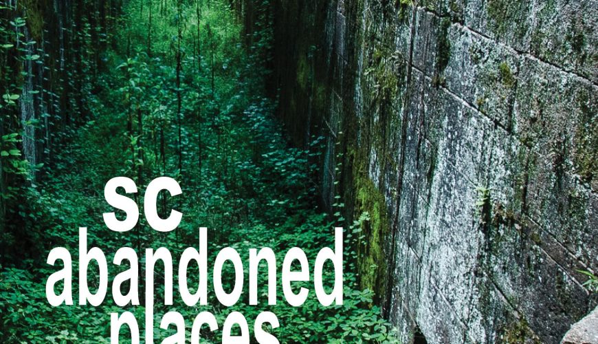 We Dare You To Take This Road Trip To South Carolina’s Most Abandoned Places