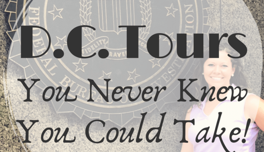 D.C. Tours You Never Knew You Could Take – Quick Whit Travel