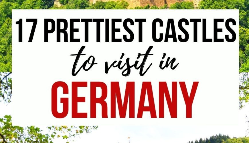 17 Prettiest Castles in Germany