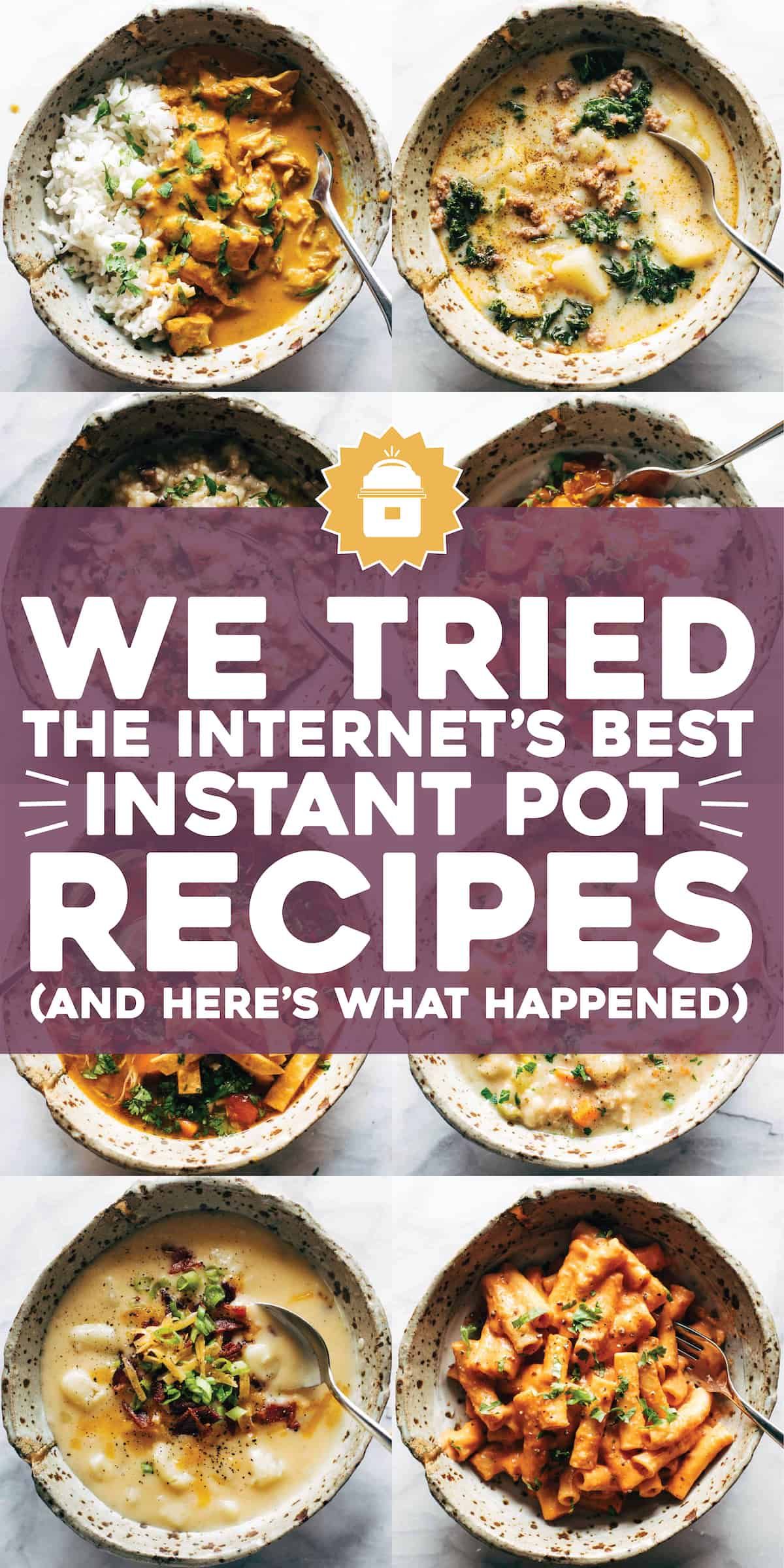 We Tried 10 of the Internet’s Best Instant Pot Recipes. And These Are Our Favorites.