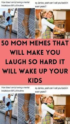 50 Mom Memes That Will Make You Laugh So Hard It Will Wake Up Your Kids