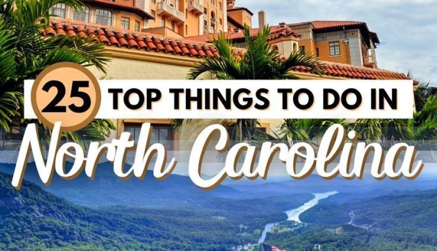 25 Top Things to do in North Carolina