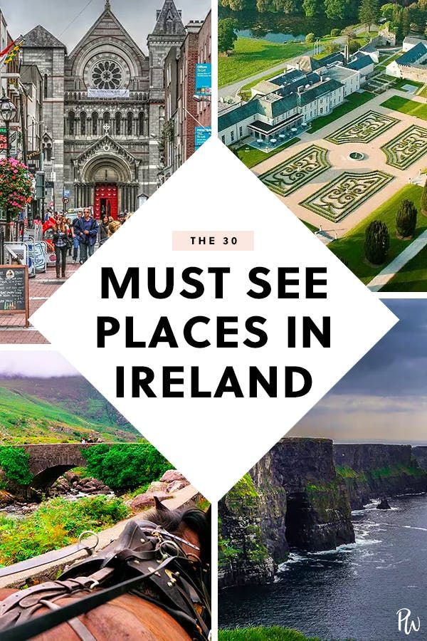 30 Must-See Places and Things in Ireland