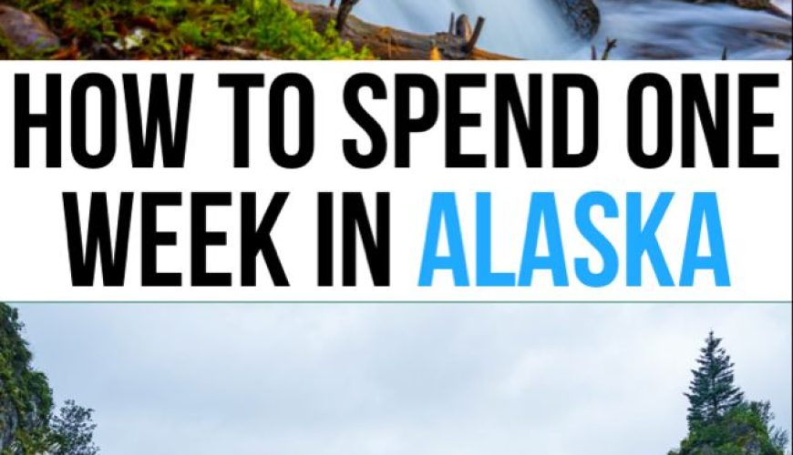 11 Stops To Include On The Perfect Alaska Itinerary – Linda On The Run