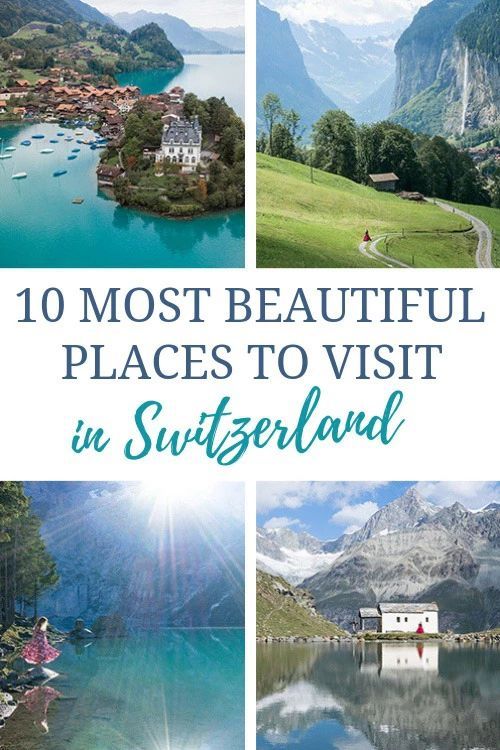 10 Most Beautiful Places in Switzerland + Where To Stay