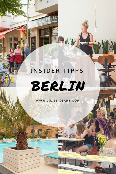 Die besten Insidertipps für Berlin + Highlights in der Stadt