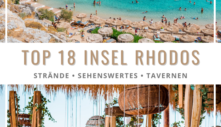 Rhodos Highlights • Die 20 schönsten Orte der Sonneninsel