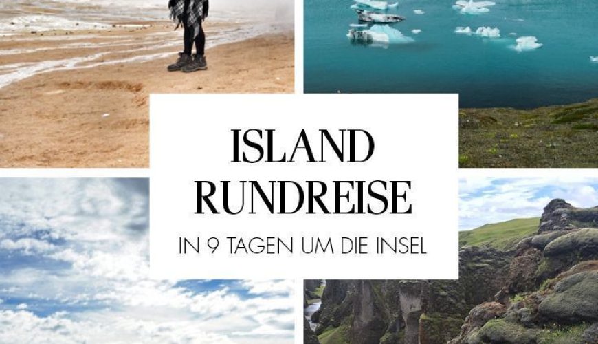 Island Rundreise – 9 Tagen mit dem Auto um die Insel