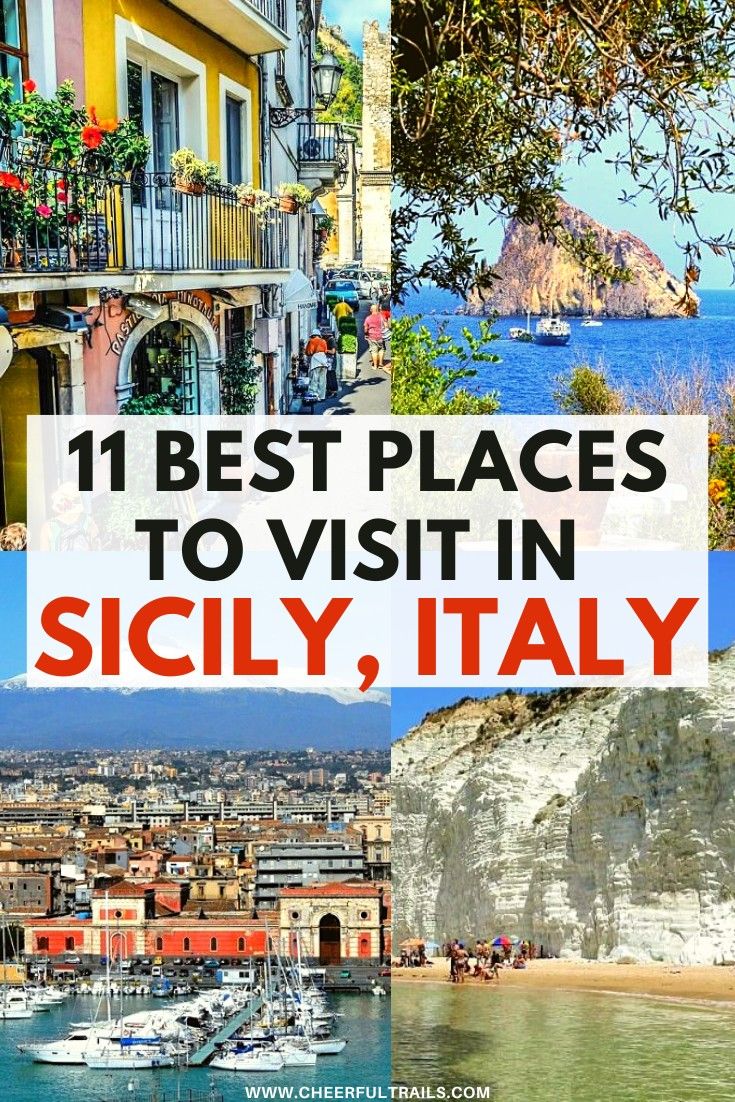 The 11 Best Places To Visit In Sicily Italy