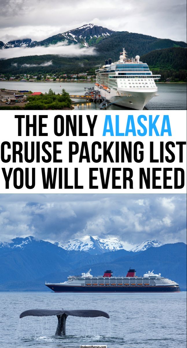 The Perfect Alaska Cruise Packing List For Any Time Of Year – Linda On The Run