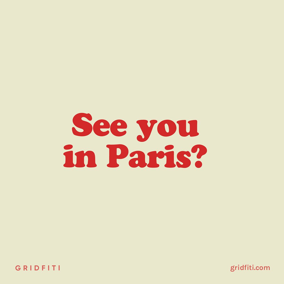 See you in Paris? | Best Paris Quotes