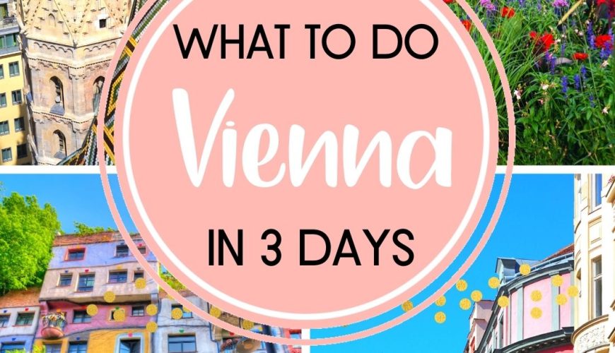 3 Perfect Days in Vienna Austria Itinerary