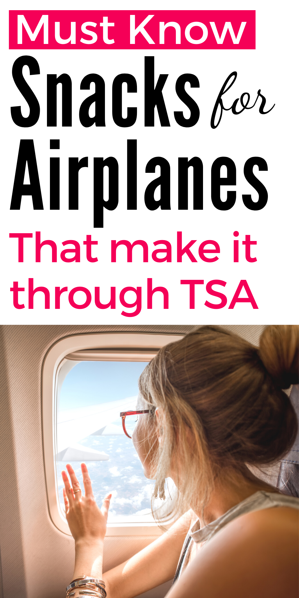 The Best Travel Snacks for Airplanes (that can make it past TSA!)