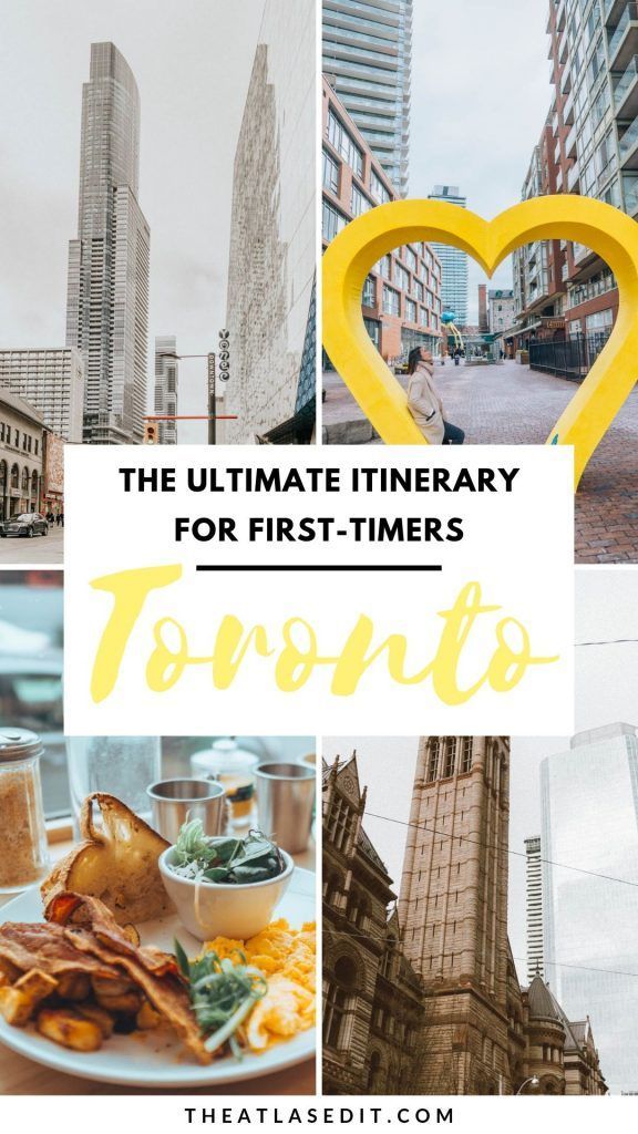 The Ultimate Toronto Itinerary for First-Timers | The Atlas Edit.