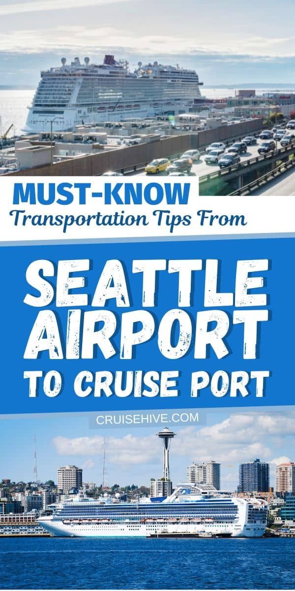 Must-Know Transportation Tips from Seattle Airport to Cruise Port