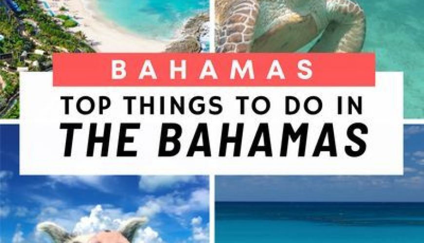 15 Unmissable things to do in the Bahamas