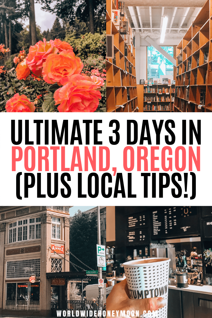 How to Spend 3 Lovely Days in Portland, Oregon