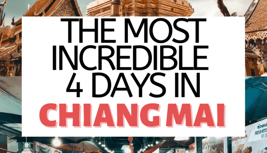 Ultimate 4-Day Chiang Mai Itinerary