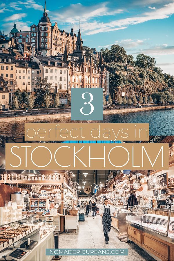 3 Days in Stockholm: The Perfect Itinerary For Your First Visit