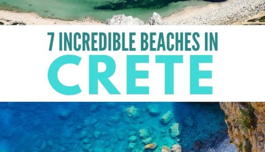 7 Best Beaches in Crete: Picking the Perfect Cretan Beaches for Your Vacation – Sofia Adventures