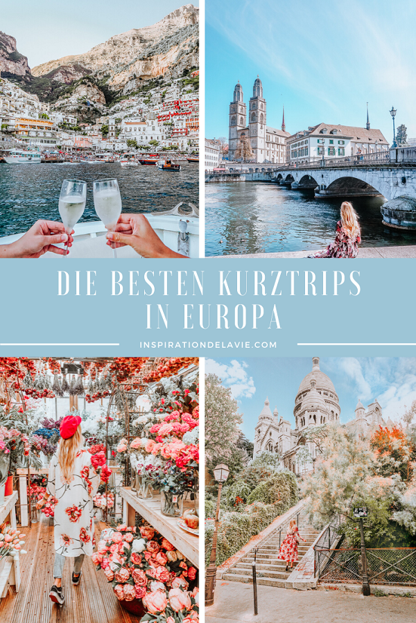 Die besten Wochenendtrips und Kurztrips in Europa