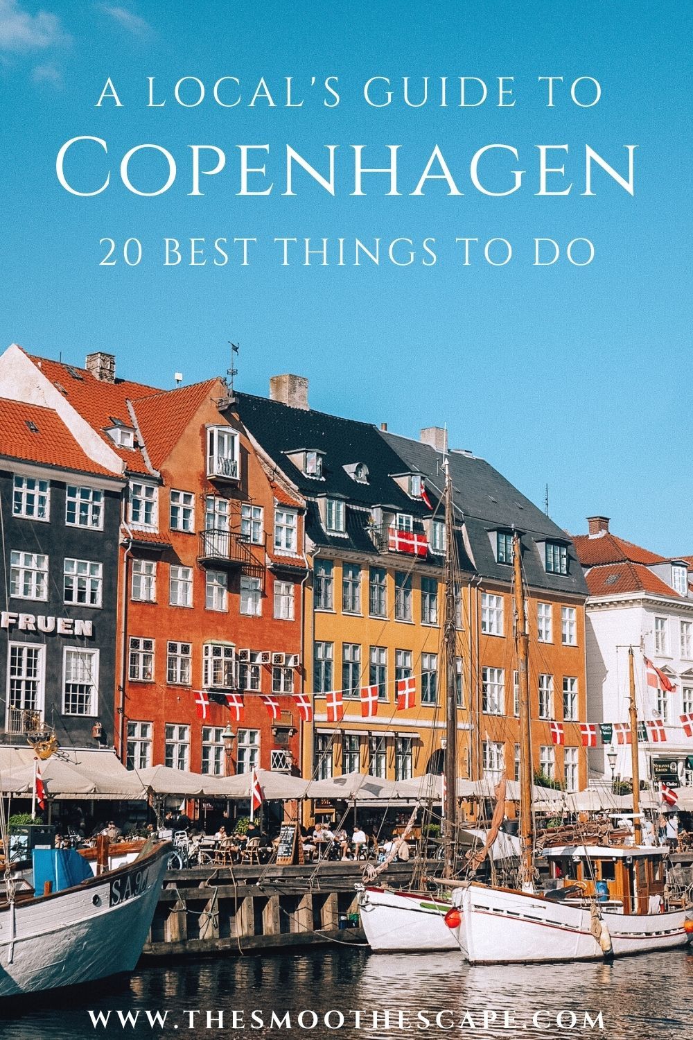 A local’s guide to Copenhagen: best things to do