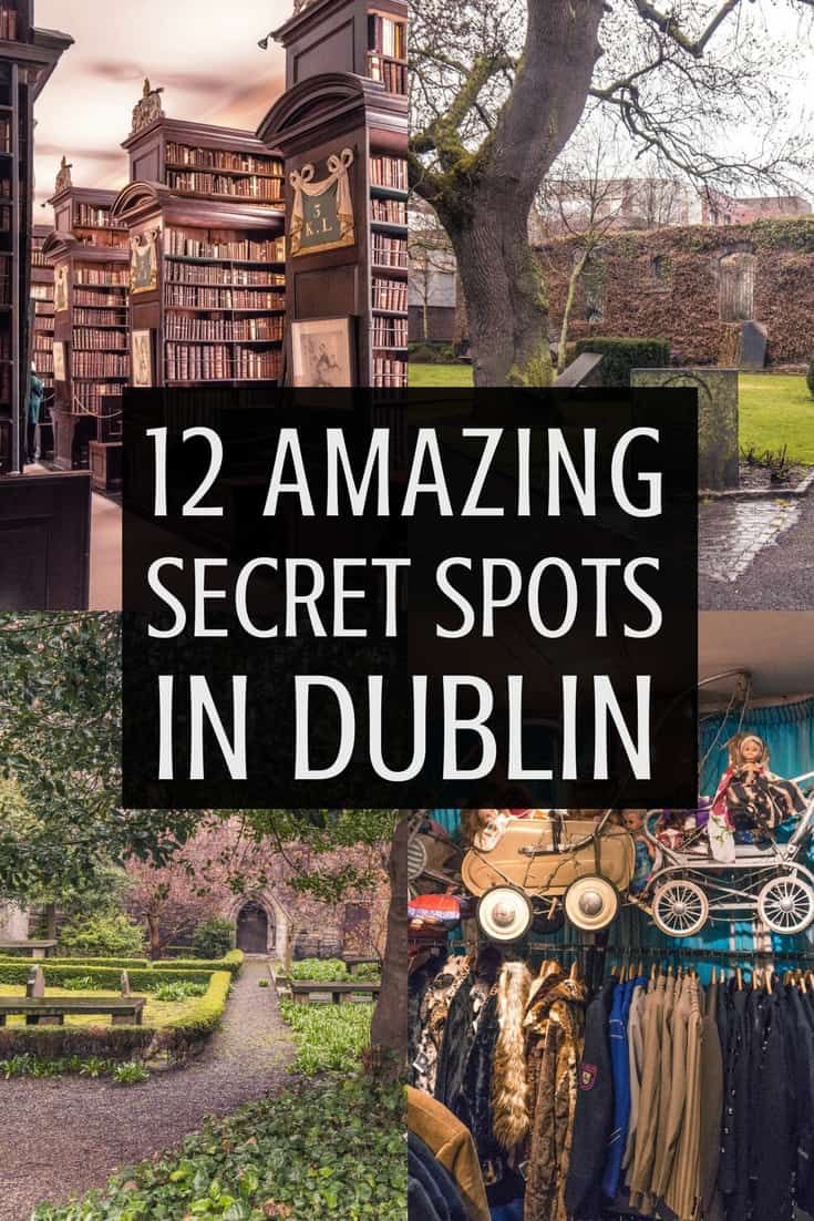 12 Unique & Secret Spots in Dublin You Must See | solosophie