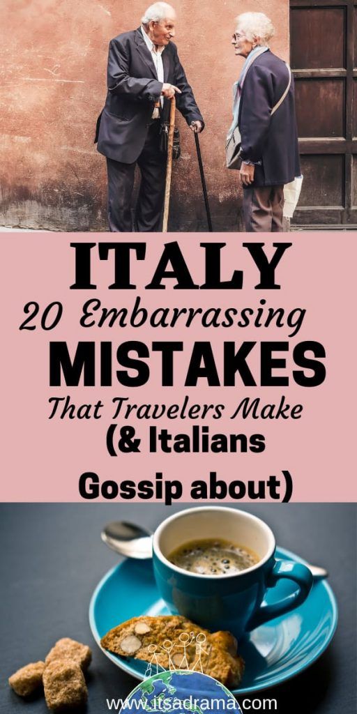 Planning a Trip To Italy. 21 (Huge) Mistakes That Scream No – It’s a Drama