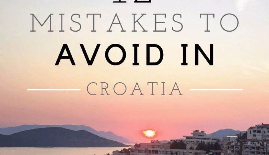 17 Rookie Mistakes to Avoid: What NOT to Do in Split and Dubrovnik Croatia – Globe Gazers