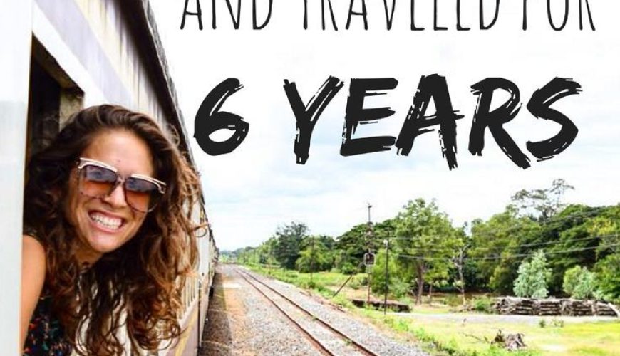 How I Left Home with $2,500 and Traveled the World for 12 Years