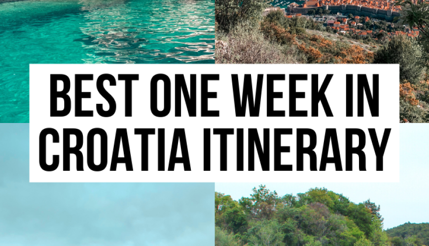 The Best One Week Itinerary for Croatia