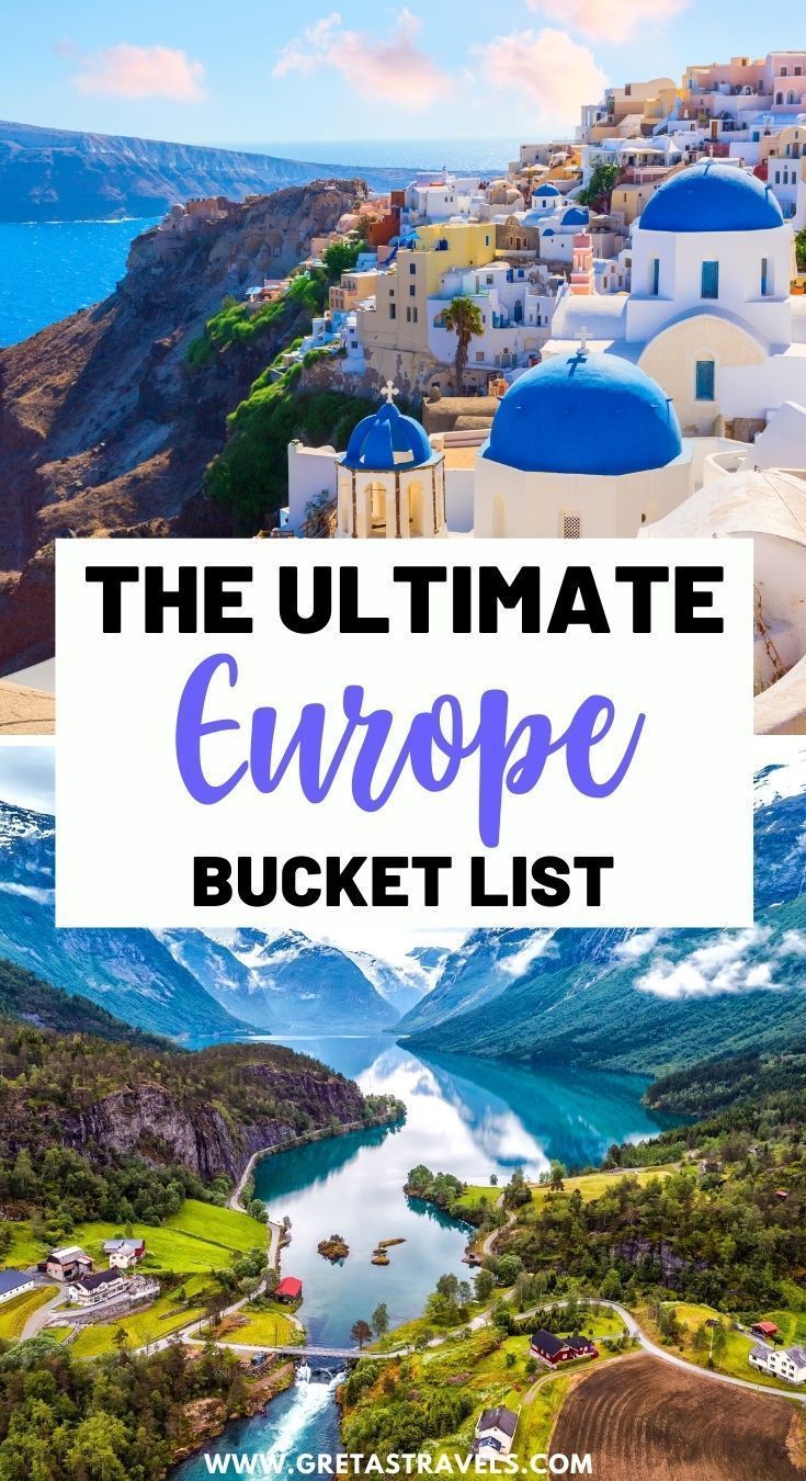 The Ultimate Europe Bucket List