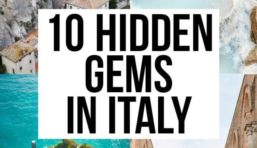 10 Magical Secret Spots And Hidden Gems In Italy – Follow Me Away