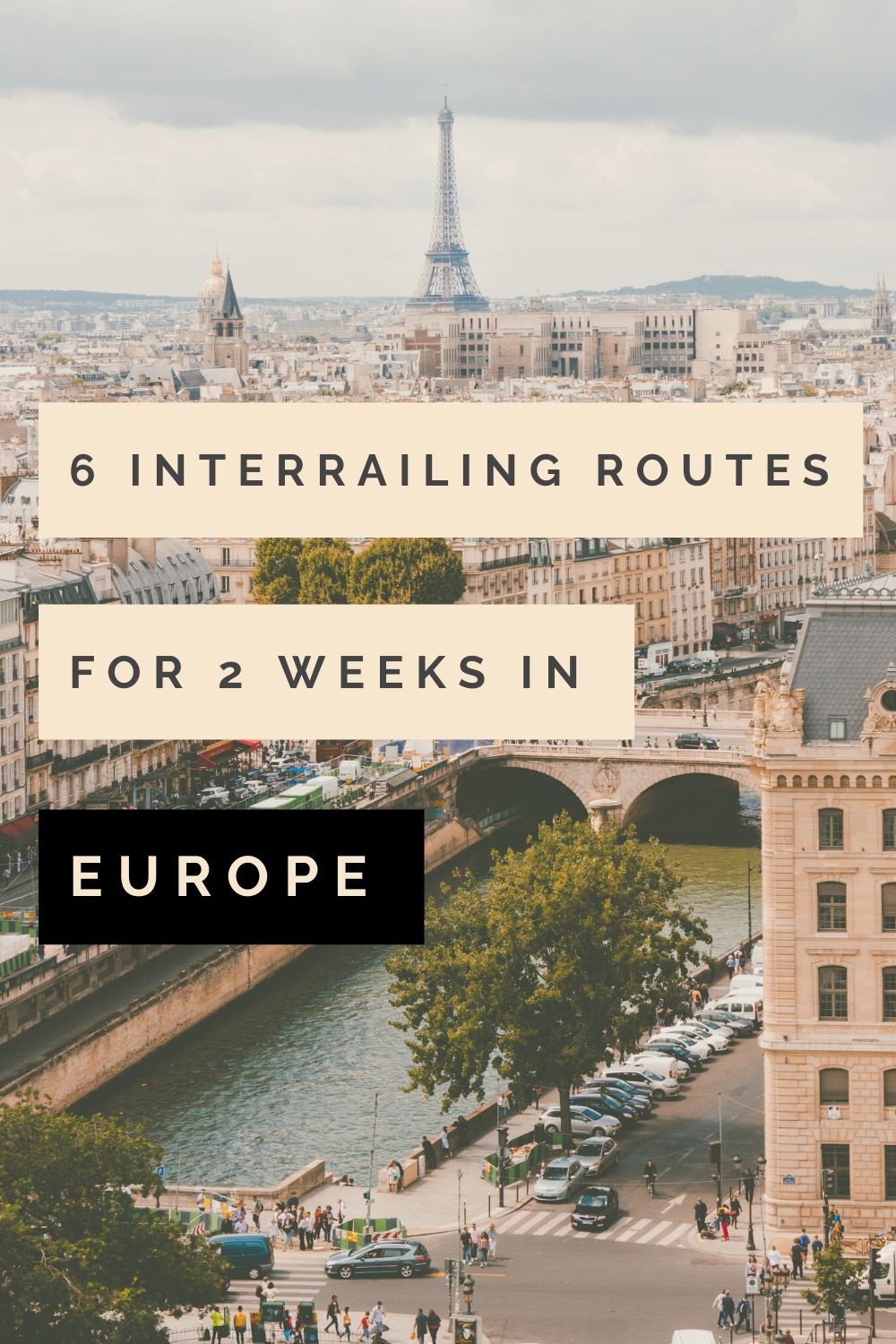 6 Epic Interrail Routes for 2 Weeks in Europe