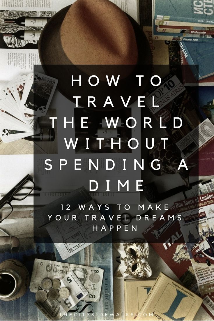 How to Travel the World Without Spending a Dime — The City Sidewalks