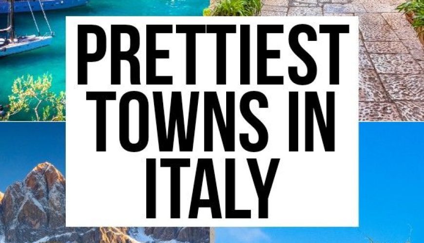 10 Prettiest Small Towns In Italy You Must See