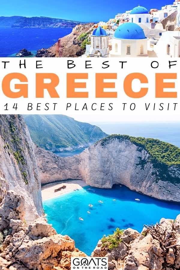 15 Best Places to Visit in Greece in 2024 – Goats On The Road