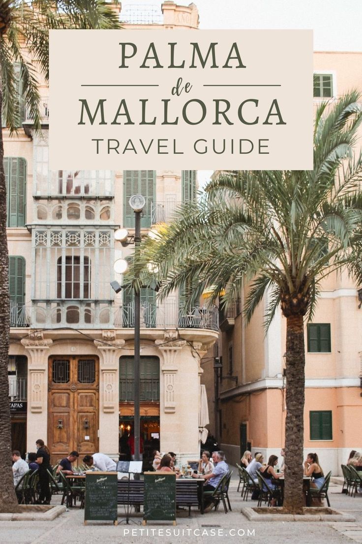 Palma de Mallorca Travel Guide