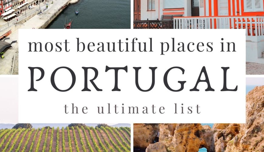 The Most Beautiful Places in Portugal